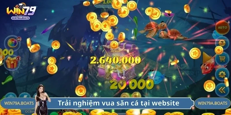 Trải nghiệm game vua săn cá cực hot tại website