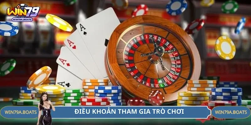 Điều kiện tham gia trò chơi quy định chi tiết