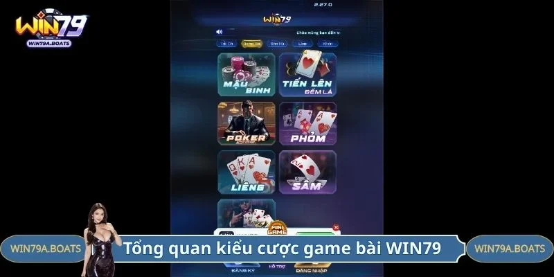 Tổng quan về kiểu cược tại sảnh game bài WIN79 