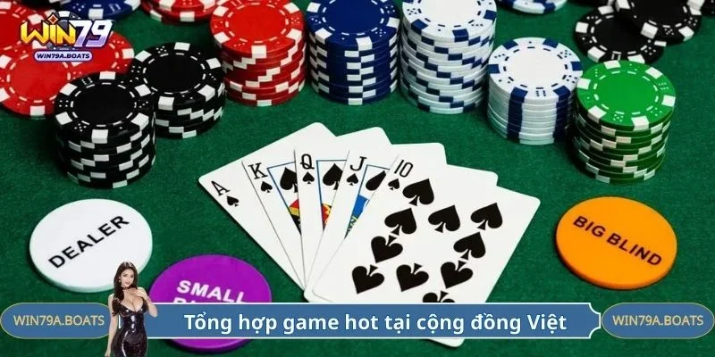 Tổng hợp loạt game hot đang khuấy đảo cộng đồng Việt