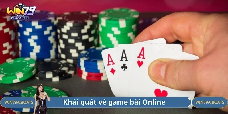 Khái quát sơ qua về game bài online